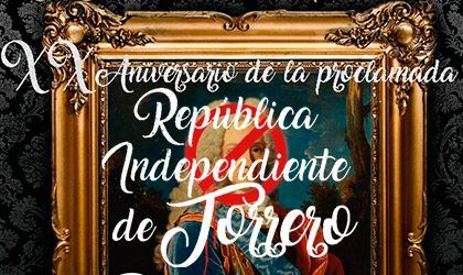 XXX Aniversario República Independiente de Torrero