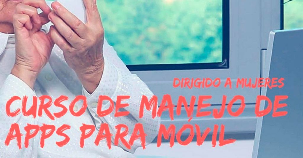 Curso de manejo de apps para el móvil