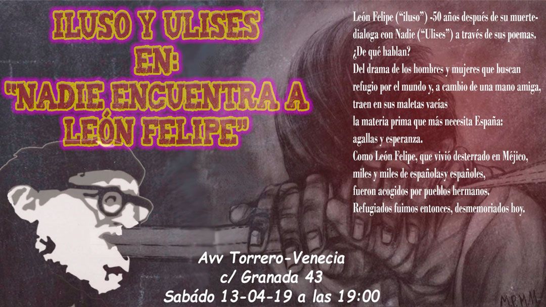 «Nadie encuentra a León Felipe»: Teatro en la AV Venecia