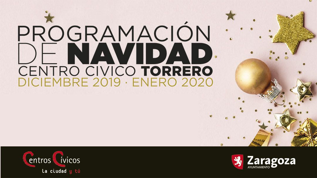 Programación de Navidad 2019-2020 en el Centro Cívico Torrero