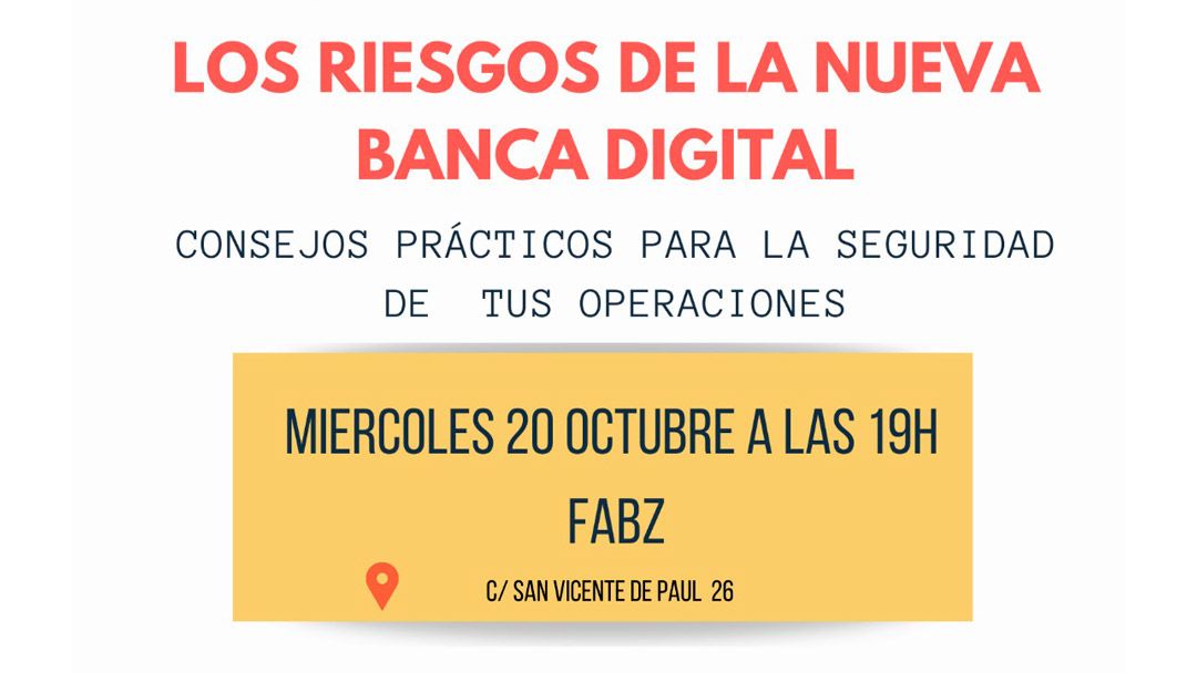 Charla sobre riesgos de la Banca Digital: 20 Octubre