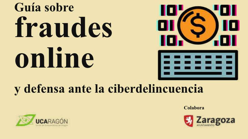 Ucaragón edita una Guía sobre Fraudes Online